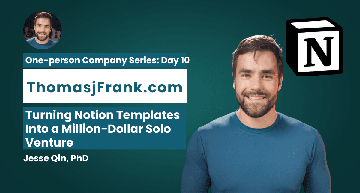 Turning Notion Templates Into a Million-Dollar Solo Venture